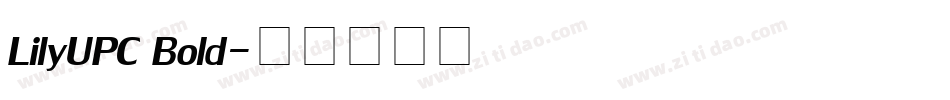 LilyUPC Bold字体转换